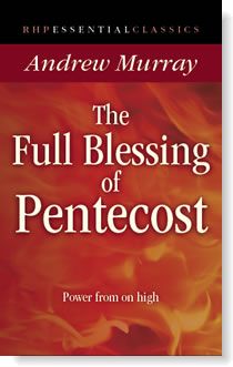 The Full Blessing Of Pentecost PB - Andrew Murray